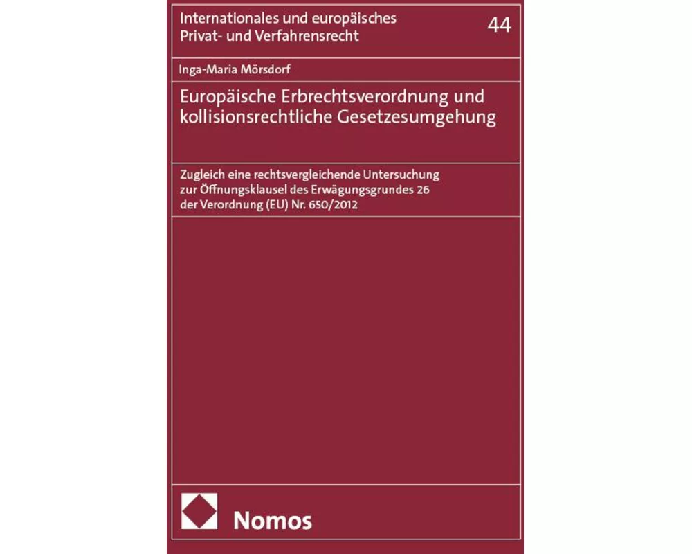 Europäische Erbrechtsverordnung und kollisionsrechtliche Gesetzesumgehung