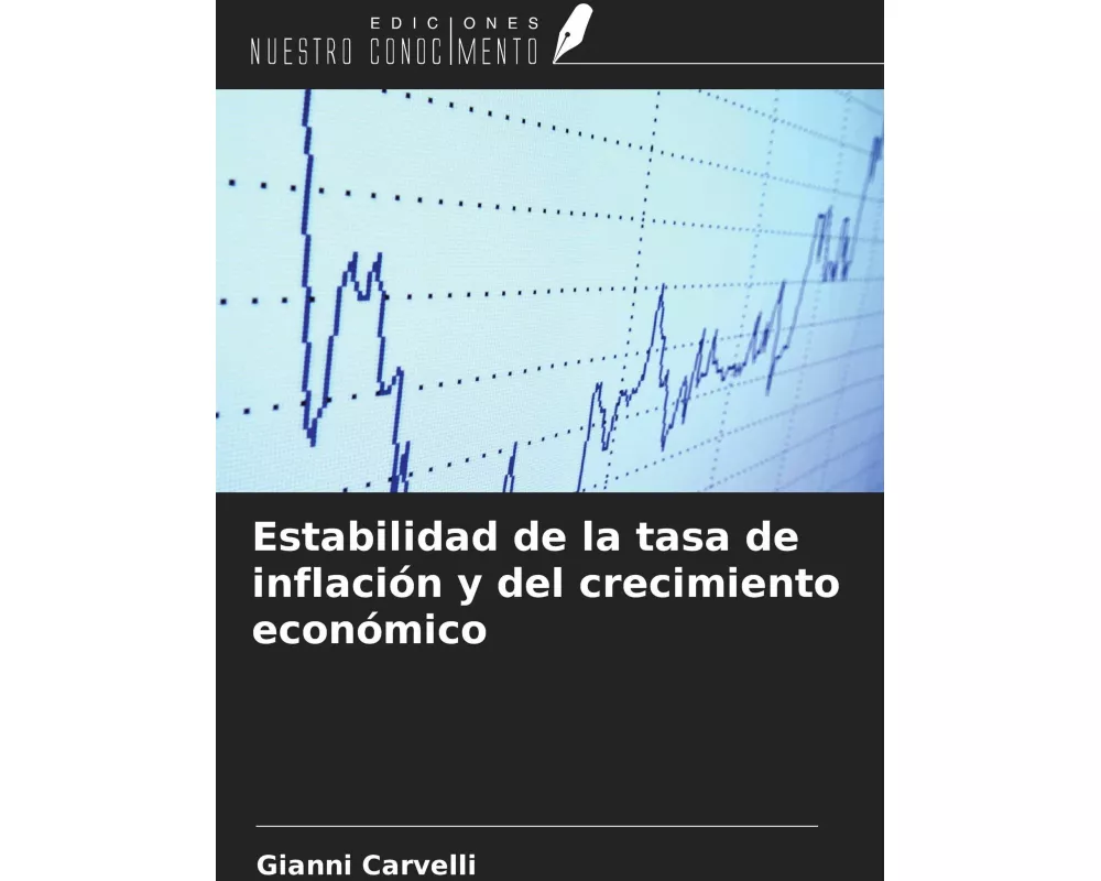 Estabilidad de la tasa de inflación y del crecimiento económico