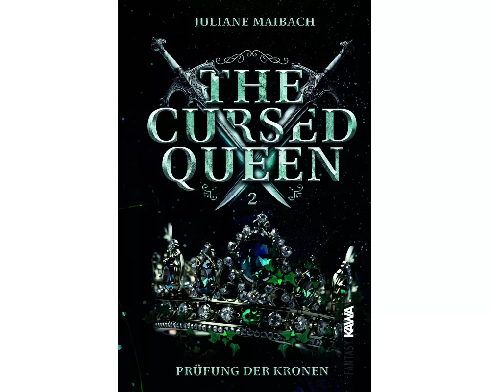 The Cursed Queen | Prüfung der Kronen (Band 2)