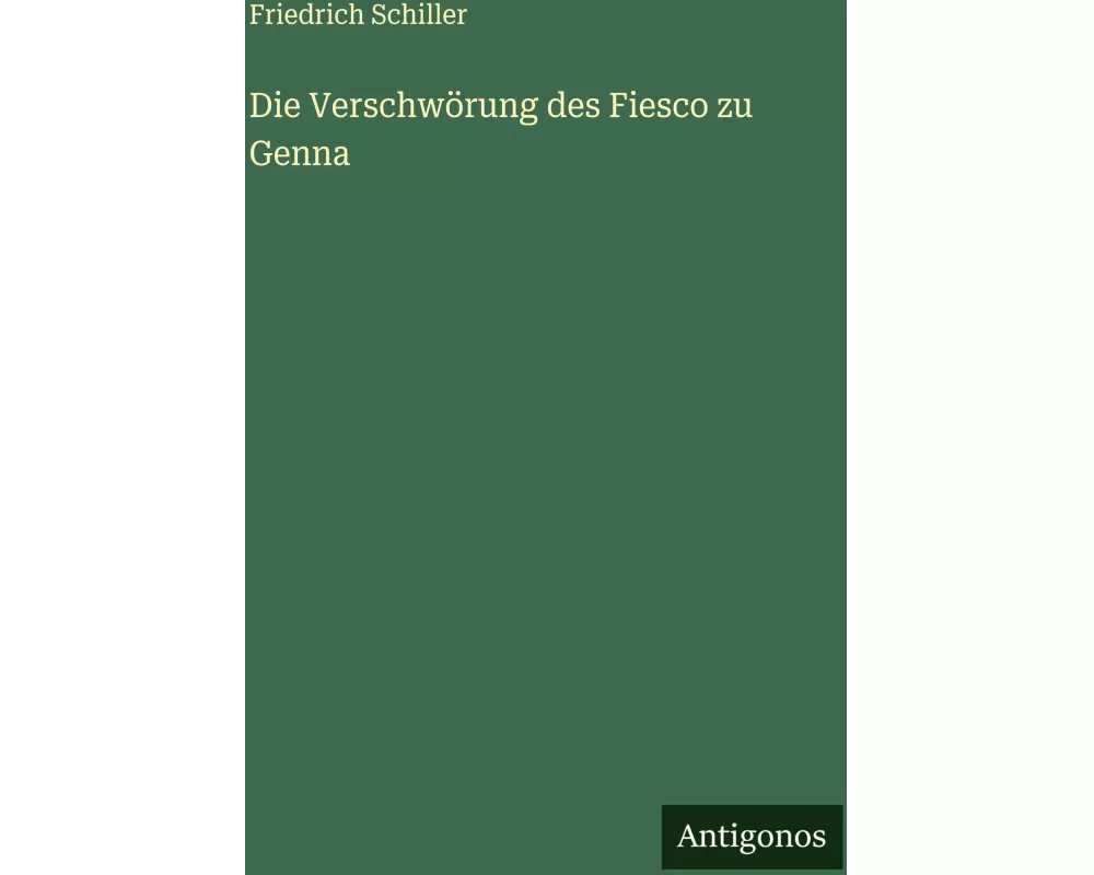 Die Verschwörung des Fiesco zu Genna