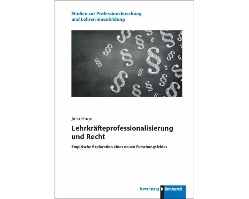 Lehrkräfteprofessionalisierung und Recht