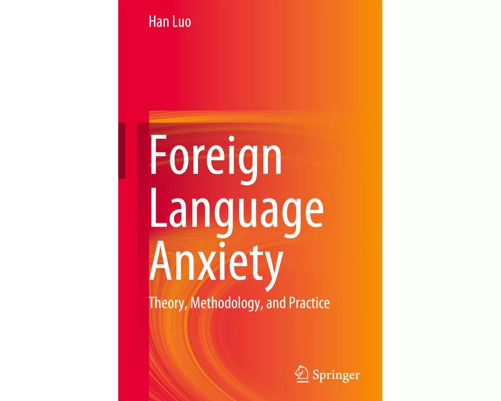 Foreign Language Anxiety