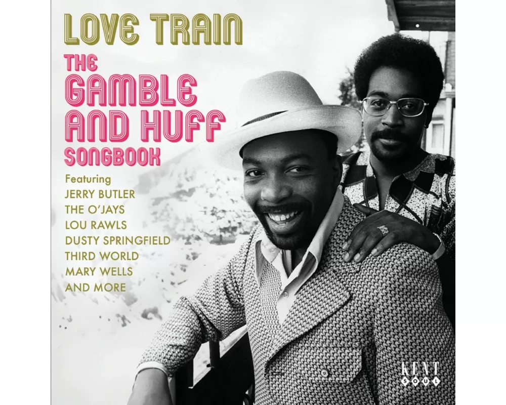 Love Train - The Gamble & Huff Songbook