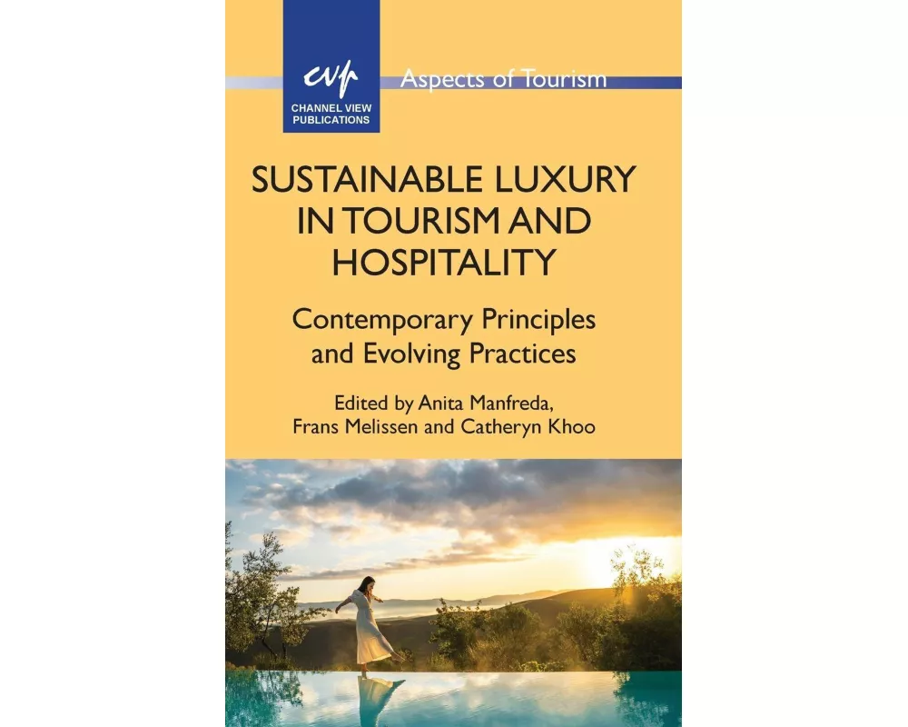 Sustainable Luxury in Tourism and Hospitality