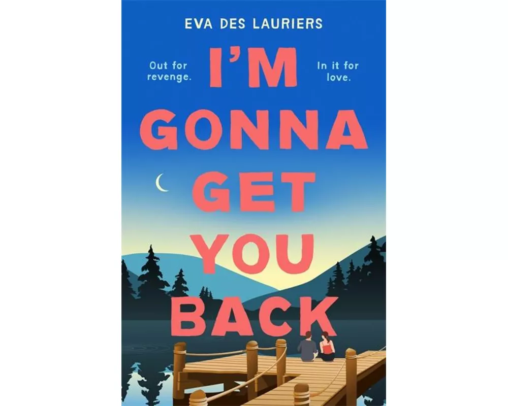 I'm Gonna Get You Back