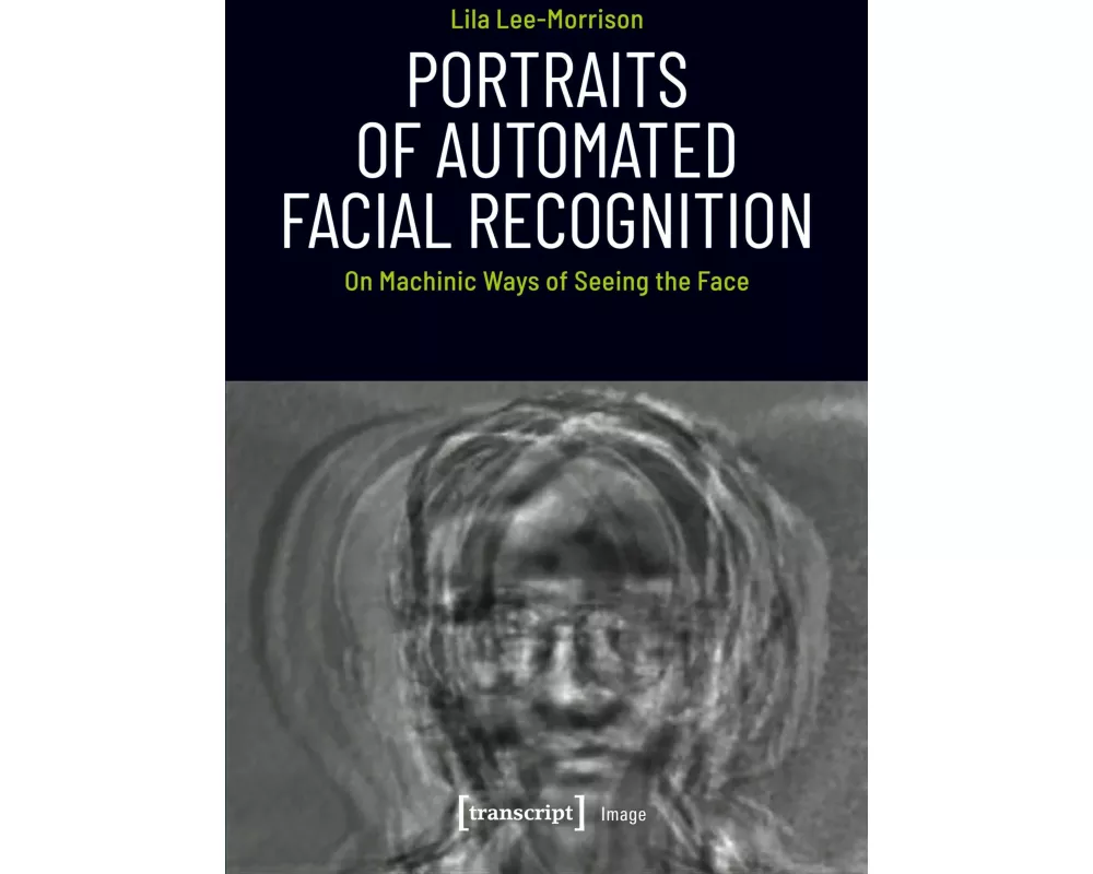 Portraits of Automated Facial Recognition