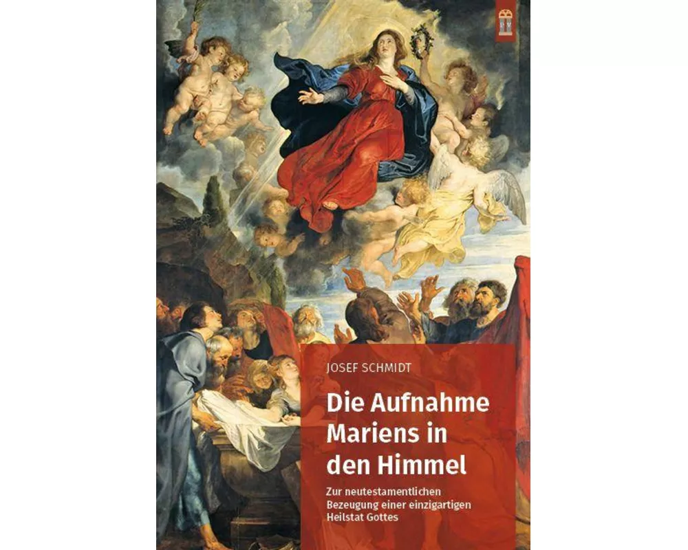 Die Aufnahme Mariens in den Himmel