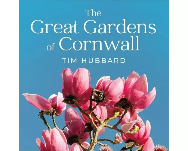 The Great Gardens of Cornwall