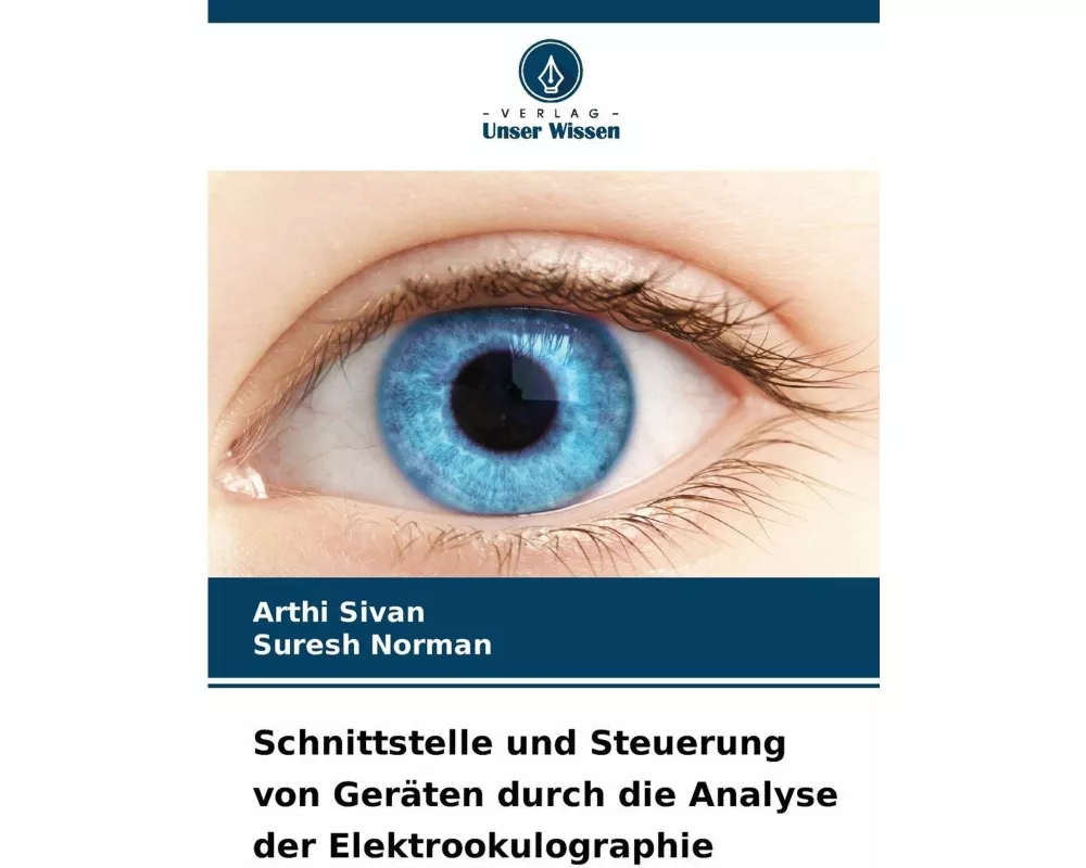 Schnittstelle und Steuerung von Geräten durch die Analyse der Elektrookulographie
