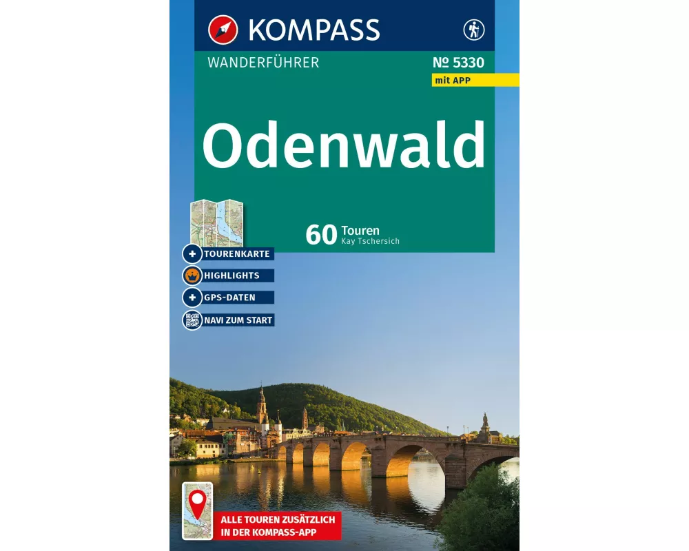 KOMPASS Wanderführer Odenwald, Bergstraße, Neckartal, Heidelberg, 60 Touren mit Extra-Tourenkarte