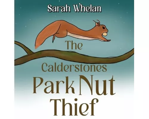The Calderstones Park Nut Thief