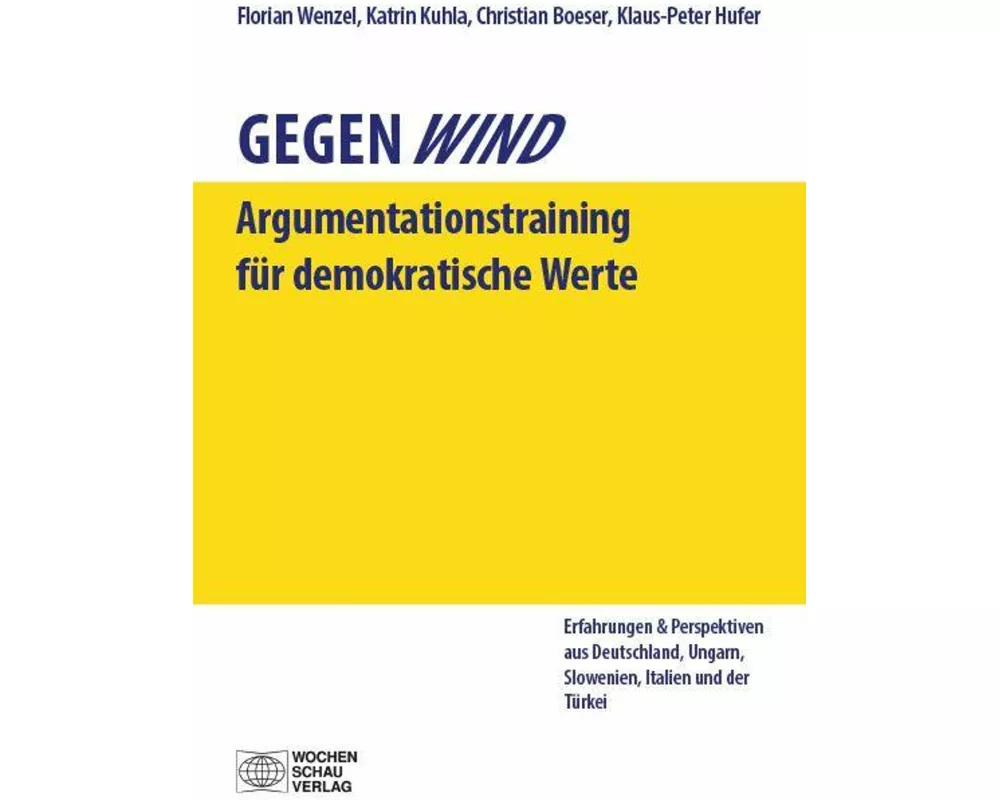 Gegenwind. Ein Argumentationstraining für demokratische Werte