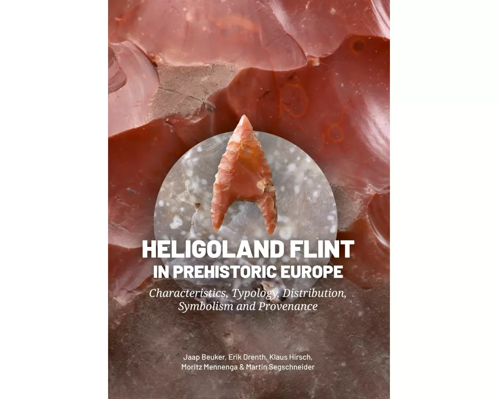 Heligoland Flint in Prehistoric Europe