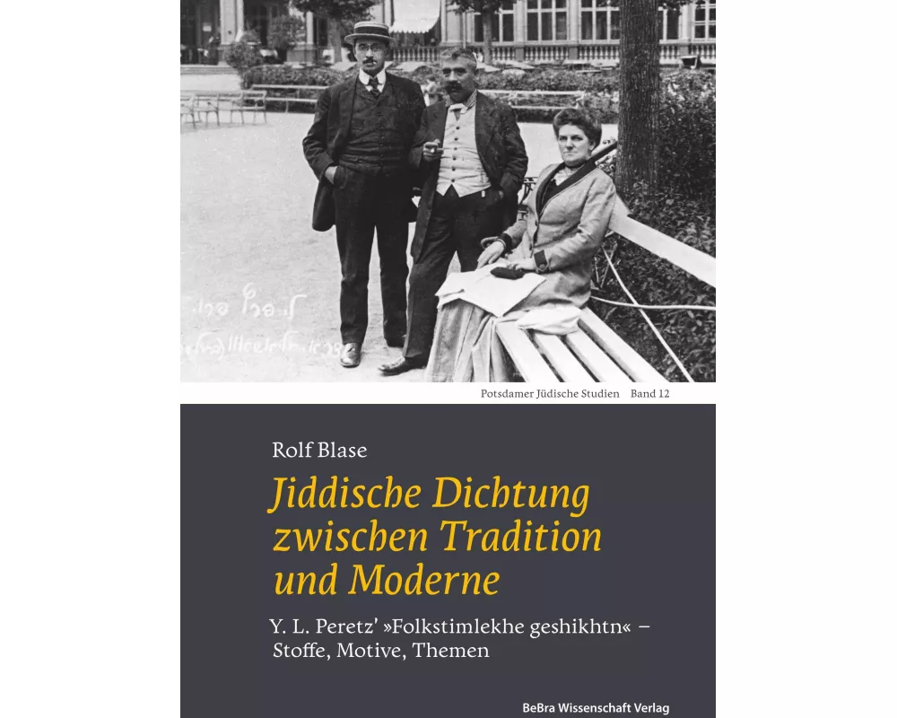 Jiddische Dichtung zwischen Tradition und Moderne