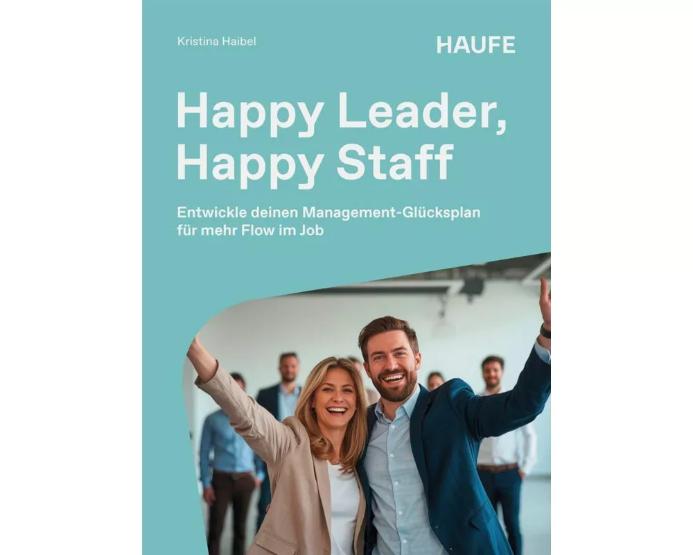 Happy Leader, Happy Staff