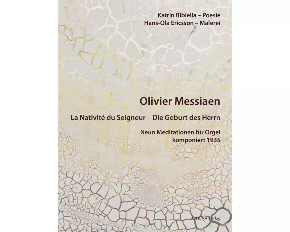 Olivier Messiaen (1908-1992): La Nativité du Seigneur - Die Geburt des Herrn