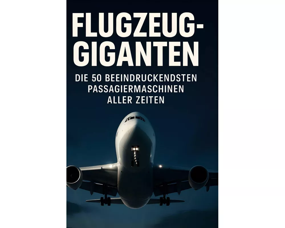 Flugzeug-Giganten
