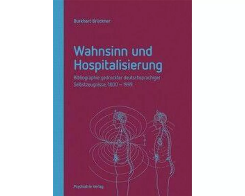 Wahnsinn und Hospitalisierung