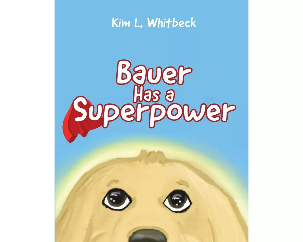 Bauer Has a Superpower