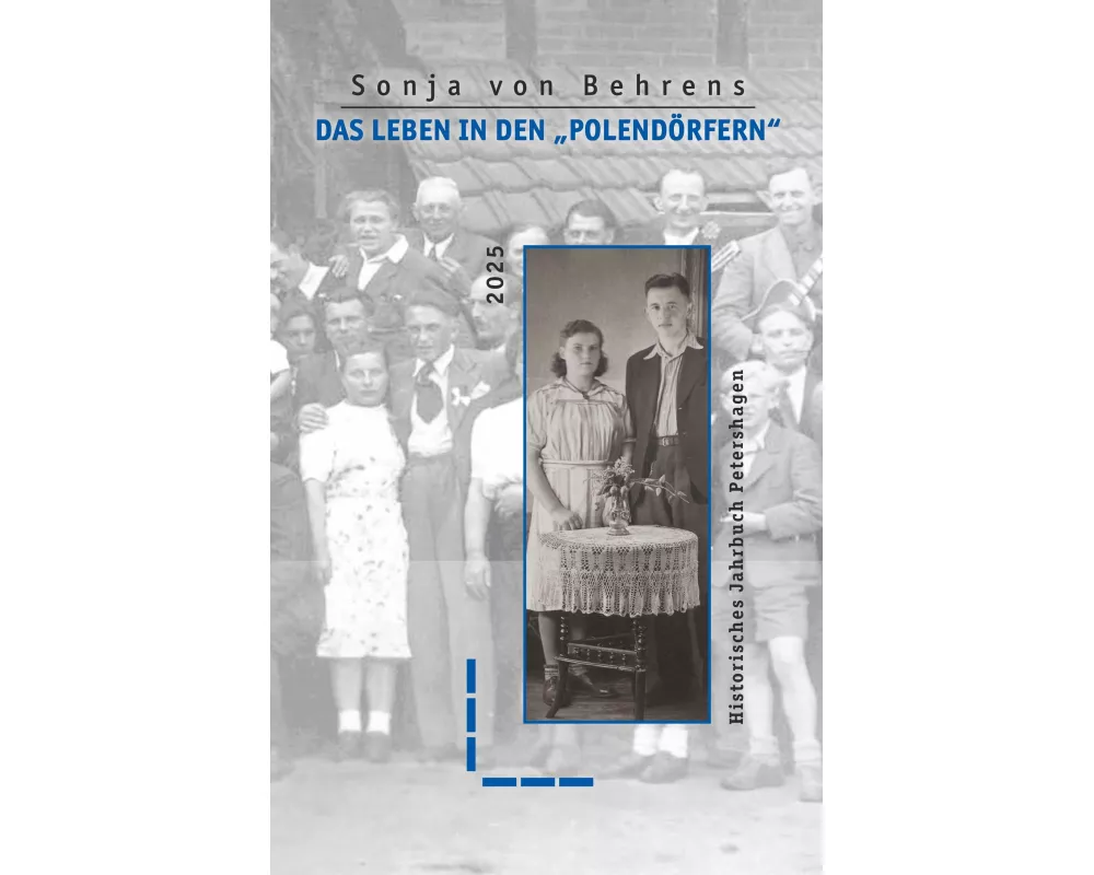 Das Leben in den "Polendörfern"