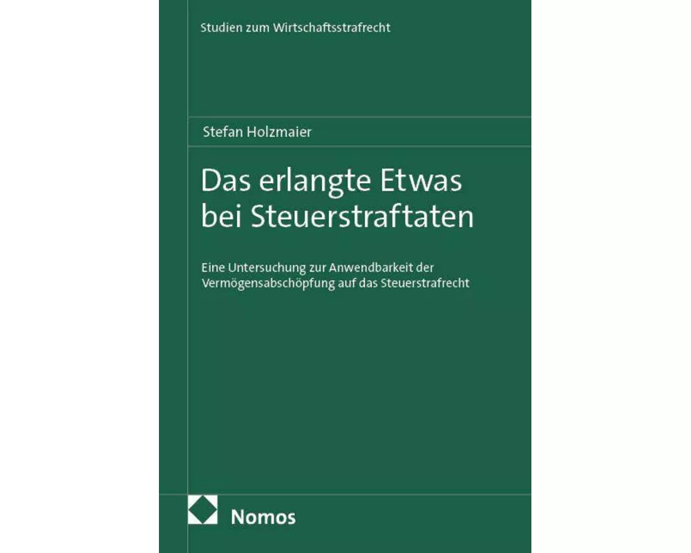 Das erlangte Etwas bei Steuerstraftaten