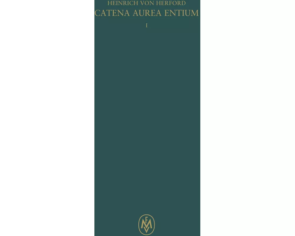 Catena aurea entium, Buch I
