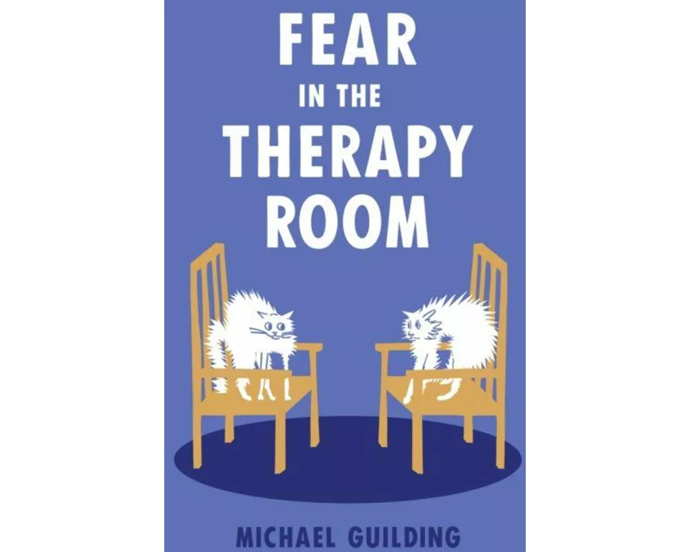 Fear in the Therapy Room
