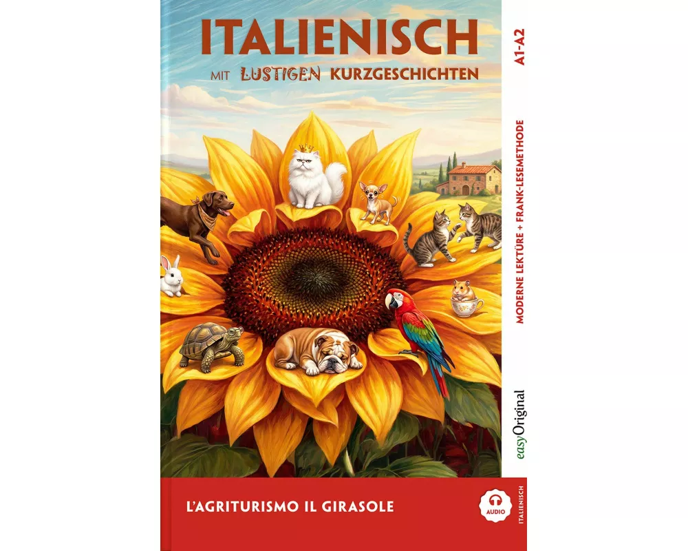 L'Agriturismo "Il Girasole" - Italienisch lernen mit lustigen Kurzgeschichten A1-A2 (+ Audio-Online)
