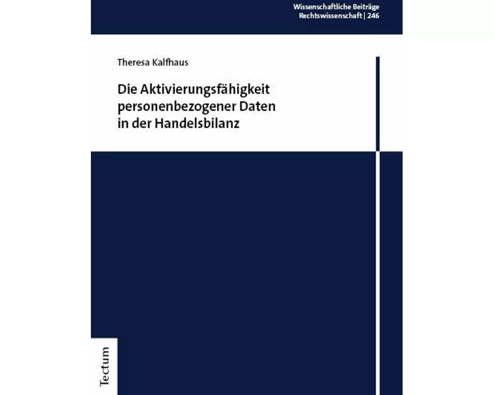 Die Aktivierungsfähigkeit personenbezogener Daten in der Handelsbilanz