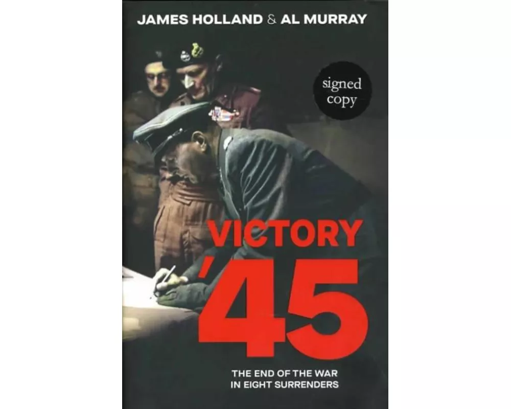 Victory '45 (Signed Edition)