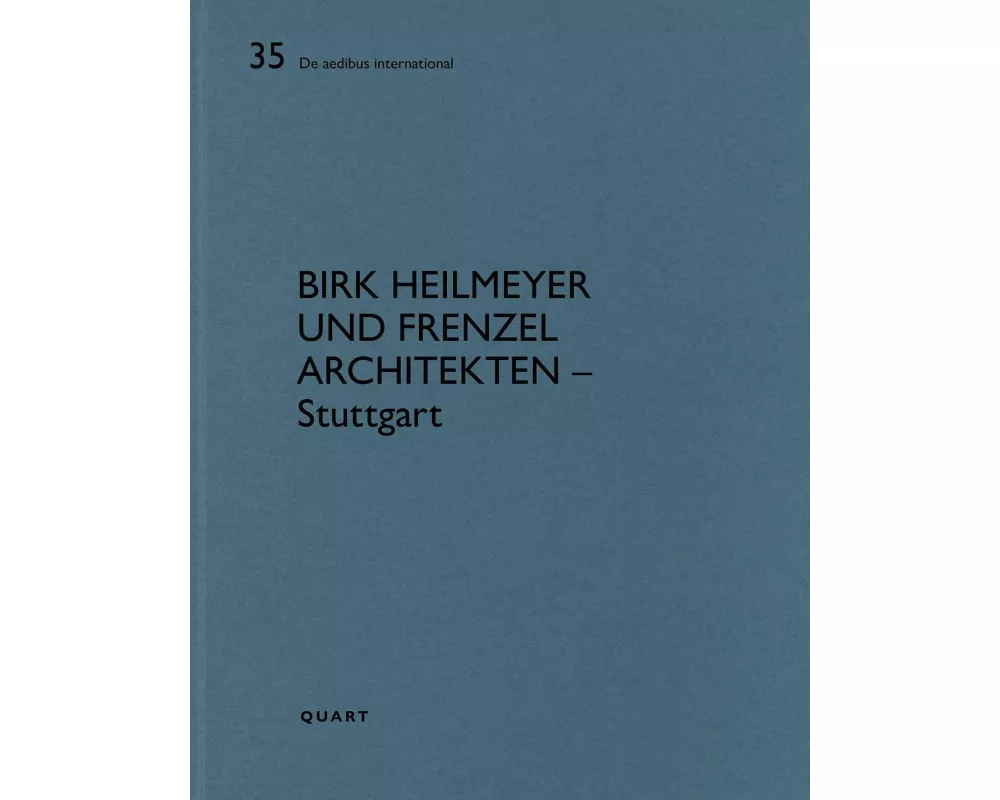 Birk Heilmeyer und Frenzel Architekten – Stuttgart