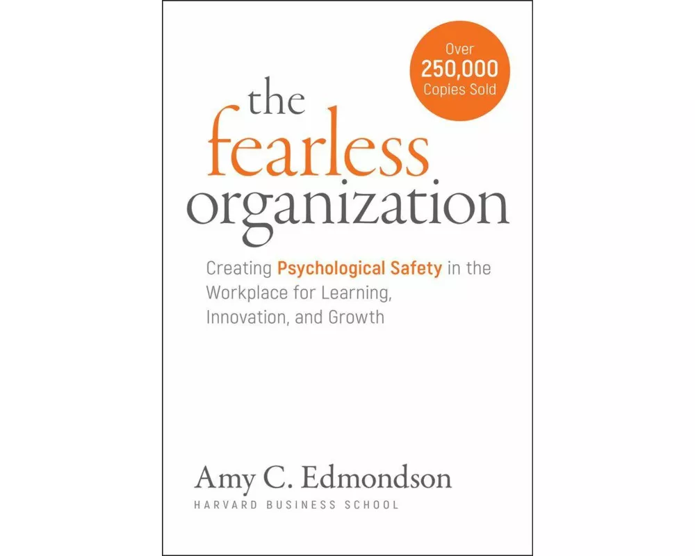 The Fearless Organization