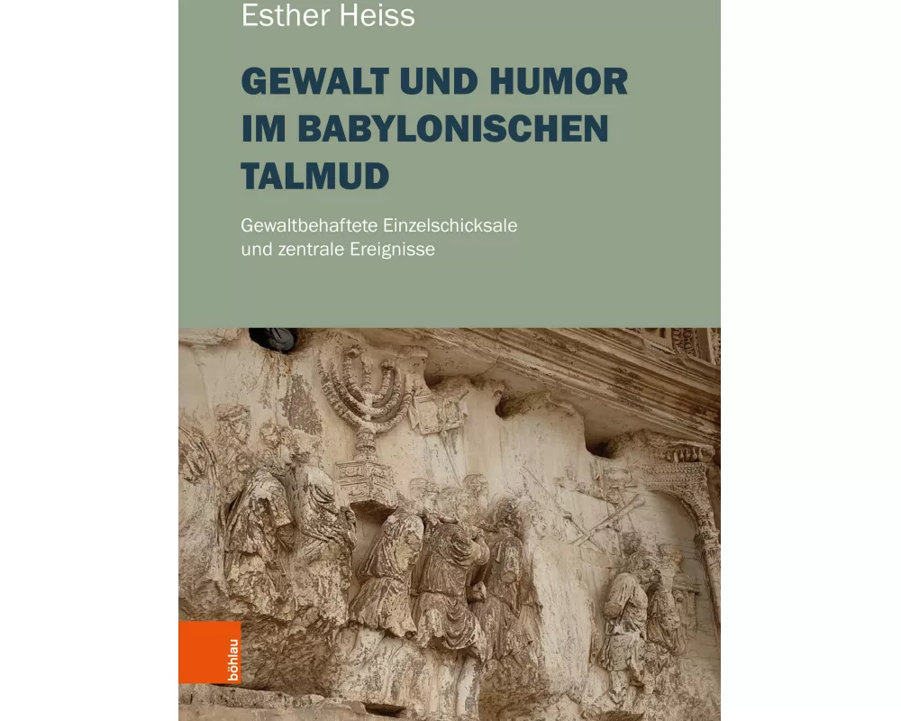 Gewalt und Humor im Babylonischen Talmud