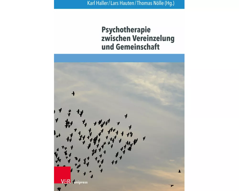 Psychotherapie zwischen Vereinzelung und Gemeinschaft
