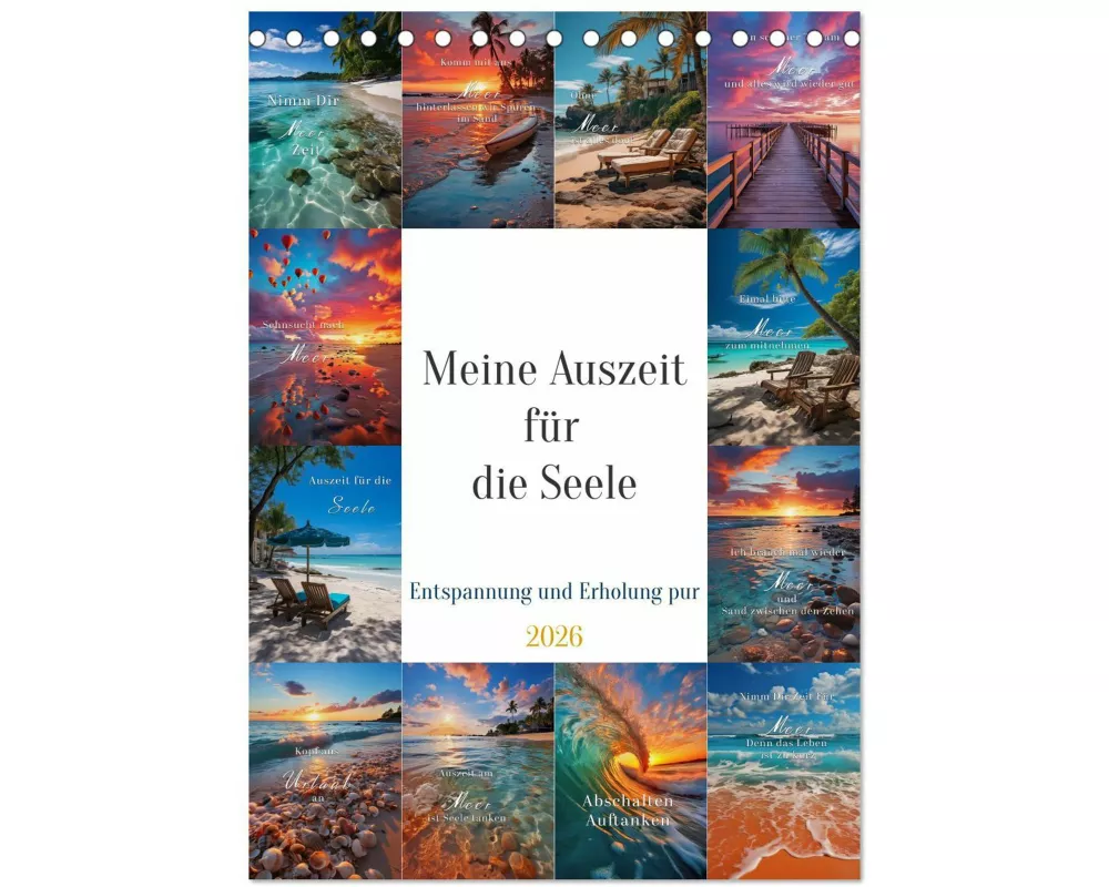 Meine Auszeit für die Seele (Tischkalender 2026 DIN A5 hoch), CALVENDO Monatskalender
