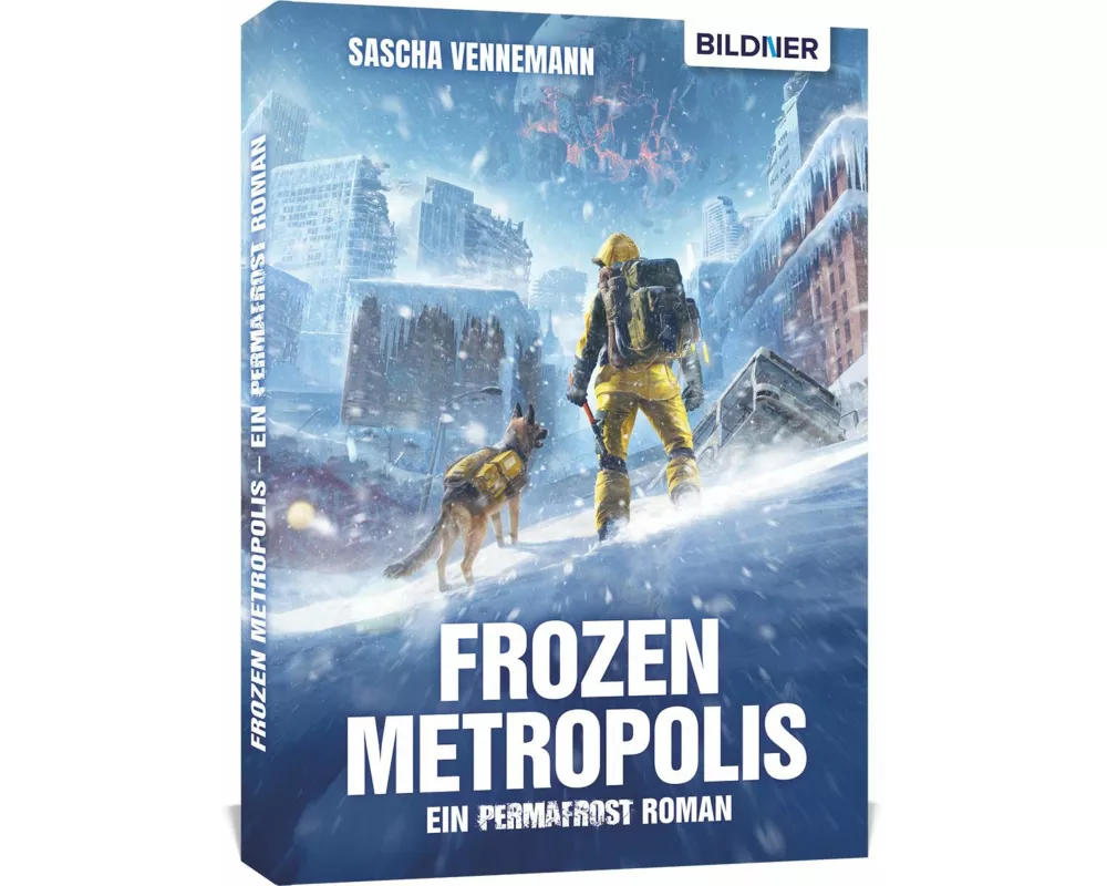 Frozen Metropolis - Ein Permafrost Roman