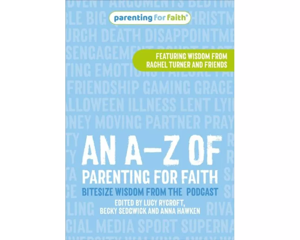 An A-Z of Parenting for Faith