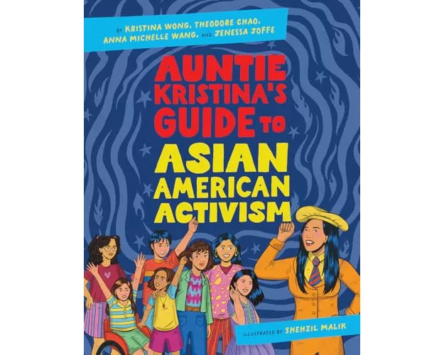Auntie Kristina's Guide to Asian American Activism