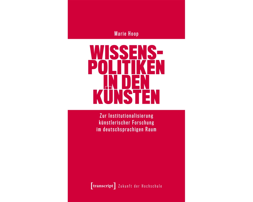 Wissenspolitiken in den Künsten