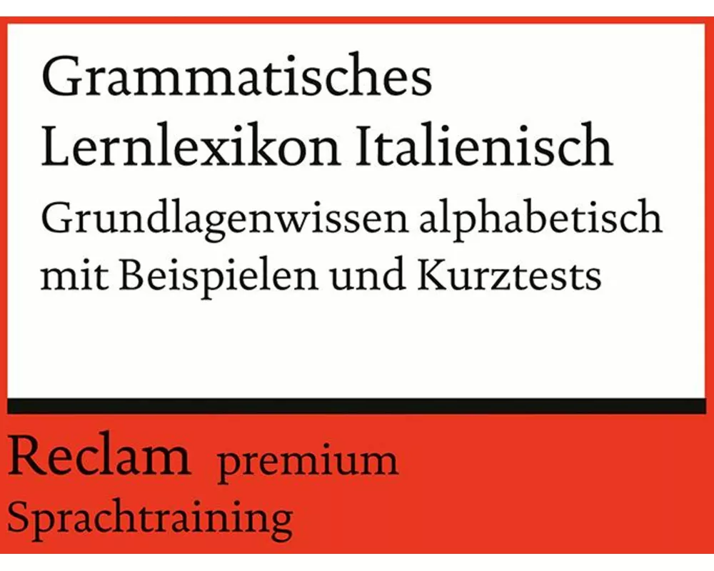 Grammatisches Lernlexikon Italienisch