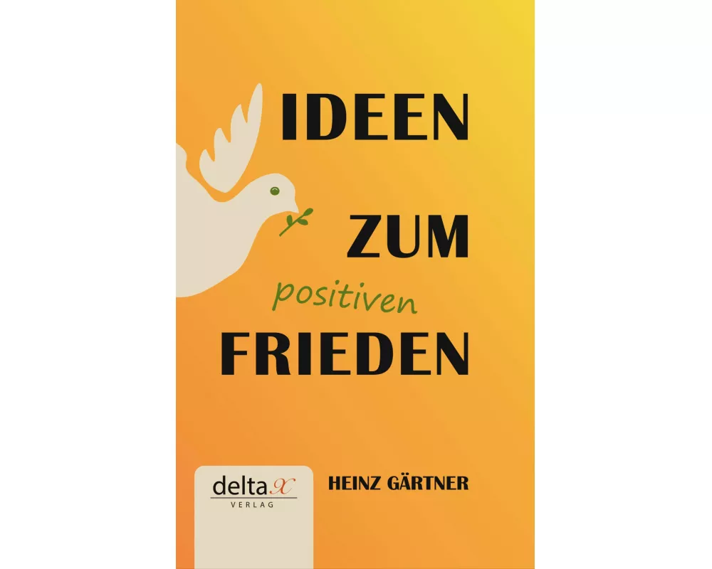 Ideen zum positiven Frieden