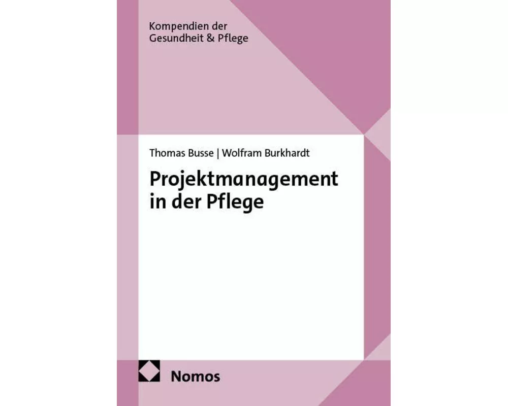 Projektmanagement in der Pflege