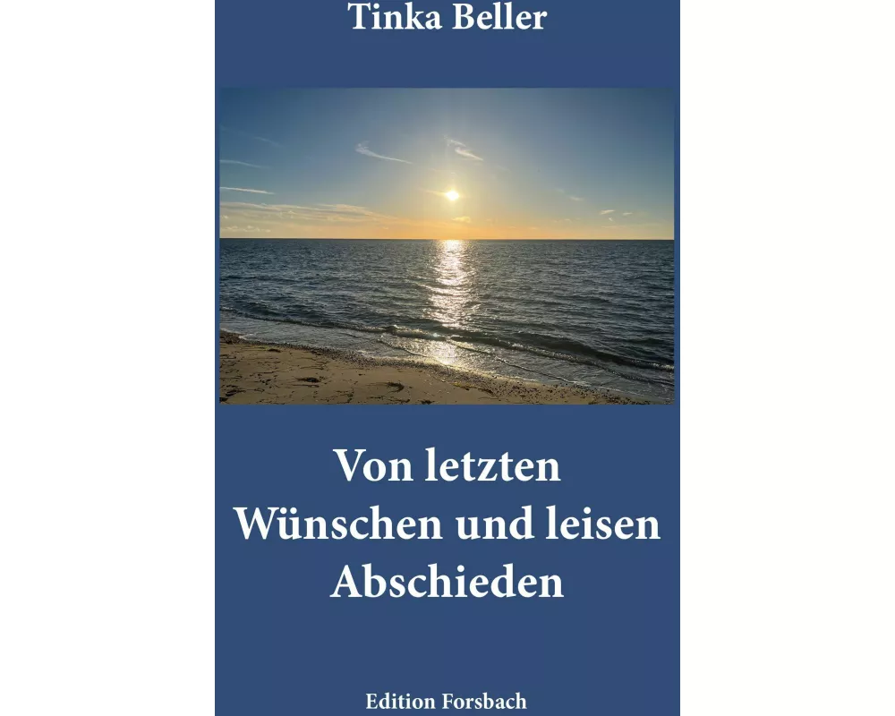 Von letzten Wünschen und leisen Abschieden