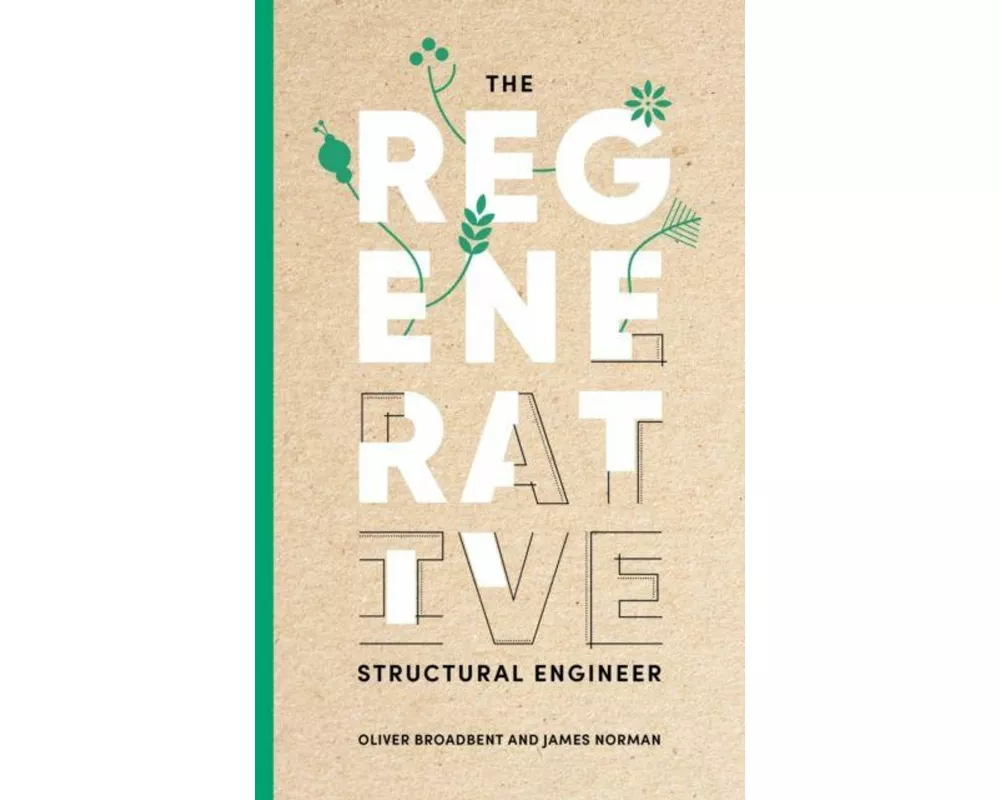The regenerative structural engineer