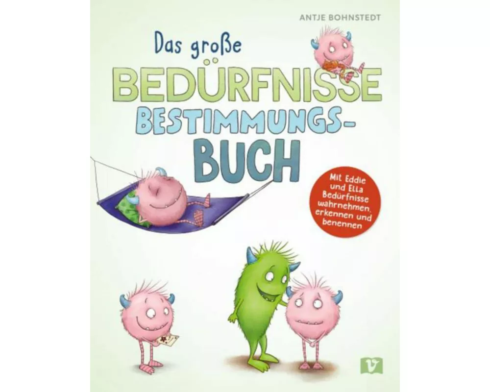 Das große Bedürfnisse-Bestimmungsbuch