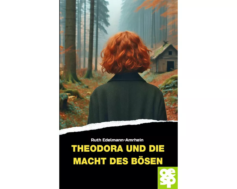 Theodora und die Macht des Bösen
