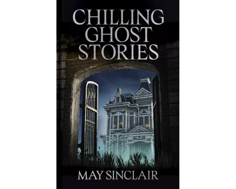 Chilling Ghost Stories