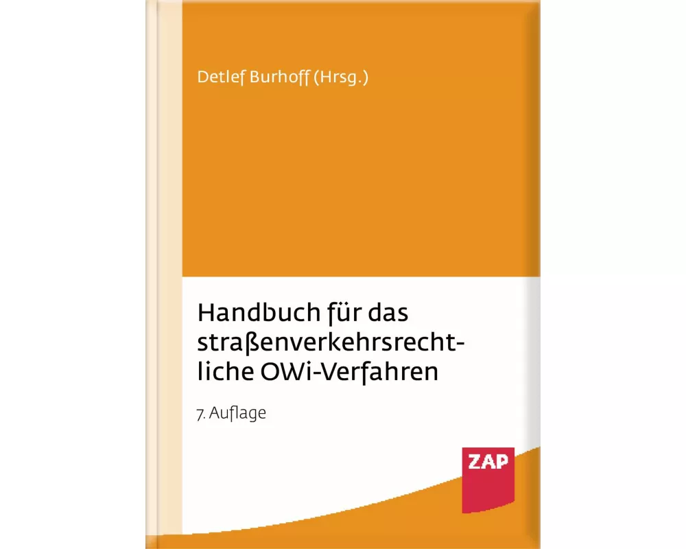 Handbuch für das straßenverkehrsrechtliche OWi-Verfahren