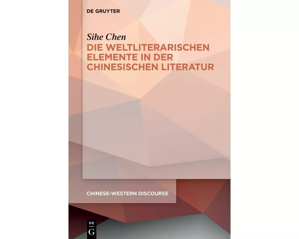 Die weltliterarischen Elemente in der chinesischen Literatur