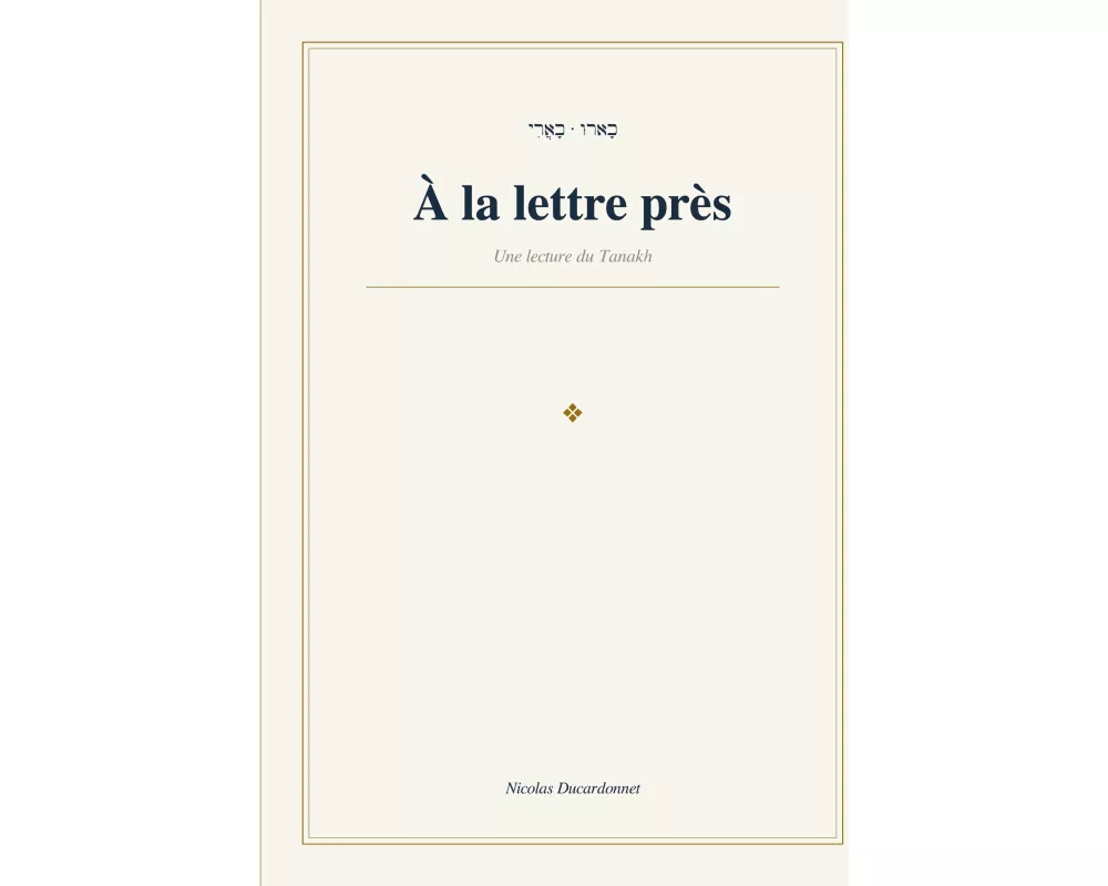 A la lettre près